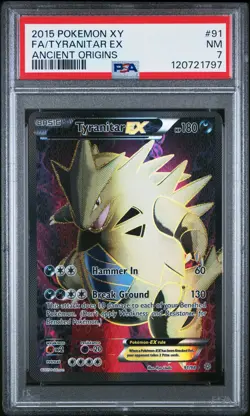 2015 POKEMON XY ANCIENT ORIGINS #91 FULL ART/TYRANITAR EX PSA 7 - Image 1