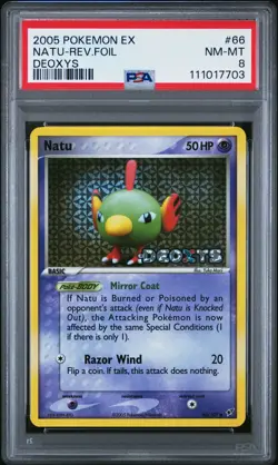 2005 POKEMON EX DEOXYS #66 NATU-REVERSE FOIL PSA 8 - Image 1