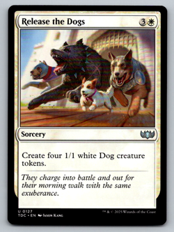 Release the Dogs U 0127 Tarkir: Dragonstorm Regular - Image 1