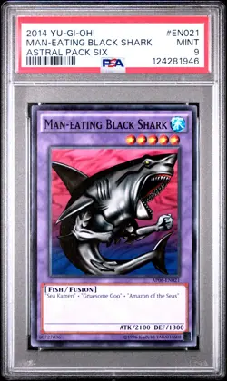 2014 YU-GI-OH! ASTRAL PACK SIX #EN021 MAN-EATING BLACK SHARK PSA 9 - Image 1