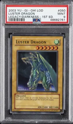 2003 YU-GI-OH! LOD-LEGACY OF DARKNESS 1ST ITION#050 LUSTER DRAGON PSA 9 - Image 1