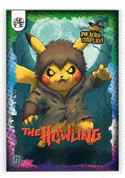 POKEMON PIKACHU COSPLAY! * THE HOWLING #72 - HOLO - Image 1