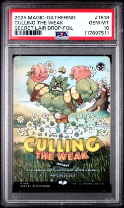 Culling the Weak (Rainbow Foil) MTG Secret Lair Drop Foil PSA 10 GEM MINT - Image 1