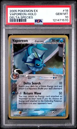 2005 POKEMON EX DELTA SPECIES #18 VAPOREON-HOLO PSA 10 - Image 1