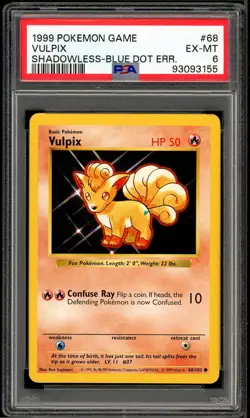 PSA 6 Base Set Shadowless Vulpix 68/102 BLUE DOT ERROR Pokemon Cards 1999🔥 - Image 1