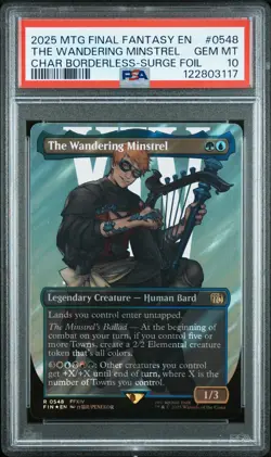 2025 MTG FINAL FANTASY #0548 THE WANDERING MINSTREL PSA 10 - Image 1