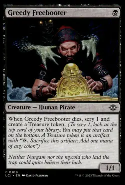 MTG LCI Greedy Freebooter #109 - Image 1