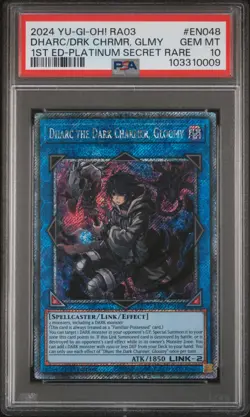 2024 1ST ED-PLATINUM SECRET RARE #EN048 DHARC THE DARK CHARMER, GLOOMY PSA 10 - Image 1
