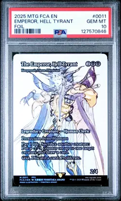 2025 MTG FINAL FANTASY: THROUGH THE AGES FOIL THE EMPEROR, HELL TYRANT PSA 10 - Image 1