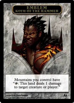 Emblem - Koth of the Hammer T Duel Decks: Venser vs. Koth E2 NM - Image 1