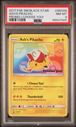 2017 POKEMON SM BLACK STAR PROMO I CHOOSE YOU! #SM108 ASH'S PIKACHU PSA 8 - Image 1