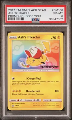 2017 POKEMON SM BLACK STAR PROMO I CHOOSE YOU! #SM108 ASH'S PIKACHU PSA 8 - Image 1