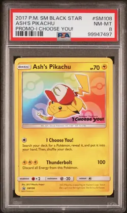 2017 POKEMON SM BLACK STAR PROMO I CHOOSE YOU! #SM108 ASH'S PIKACHU PSA 8 - Image 1
