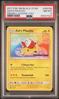 2017 POKEMON SM BLACK STAR PROMO I CHOOSE YOU! #SM108 ASH'S PIKACHU PSA 8 - Image 1