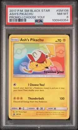 2017 POKEMON SM BLACK STAR PROMO I CHOOSE YOU! #SM108 ASH'S PIKACHU PSA 8 - Image 1
