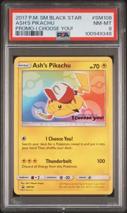 2017 POKEMON SM BLACK STAR PROMO I CHOOSE YOU! #SM108 ASH'S PIKACHU PSA 8 - Image 1