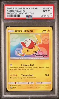 2017 POKEMON SM BLACK STAR PROMO I CHOOSE YOU! #SM108 ASH'S PIKACHU PSA 8 - Image 1