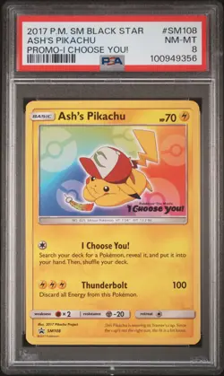2017 POKEMON SM BLACK STAR PROMO I CHOOSE YOU! #SM108 ASH'S PIKACHU PSA 8 - Image 1