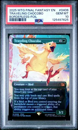 2025 MTG FINAL FANTASY BORDERLESS-FOIL #0406 TRAVELING CHOCOBO PSA 10 - Image 1