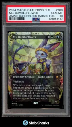 2024 MAGIC THE GATHERING BLC #0103 MS BUMBLEFLOWER ANIME RAISED FOIL PSA 10 - Image 1