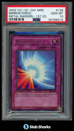 2002 YU-GI-OH! METAL RAIDERS #MRD-138 MIRROR FORCE 1ST EDITION PSA 10 - Image 1