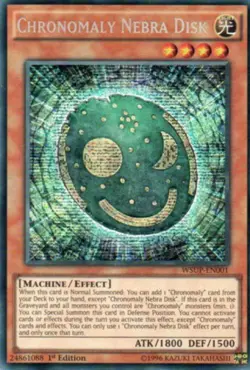Yugioh! LP Chronomaly Nebra Disk - WSUP-EN001 - Prismatic Secret Rare - 1st Edit - Image 1