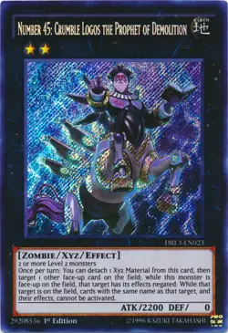 Yugioh! Number 45: Crumble Logos the Prophet of Demolition - DRL3-EN023 - Secret - Image 1
