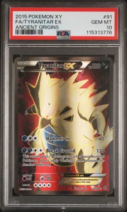 2015 POKEMON XY ANCIENT ORIGINS #91 FULL ART/TYRANITAR EX PSA 10 - Image 1