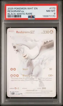 2025 POKEMON WHT EN-WHITE FLARE BLACK WHITE RARE #173 RESHIRAM EX PSA 8 - Image 1