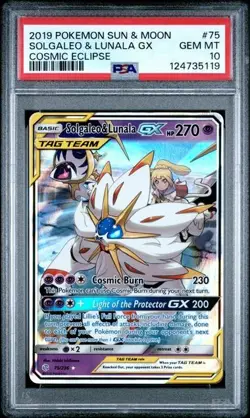 2019 Pokemon Sun & Moon Cosmic Eclipse Solgaleo & Lunala GX 75/236 PSA 10 - Image 1