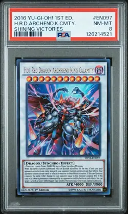 2016 YU-GI-Oh! Shining Victories 97 Hot Red Dragon Archfiend King Calamity PSA 8 - Image 1