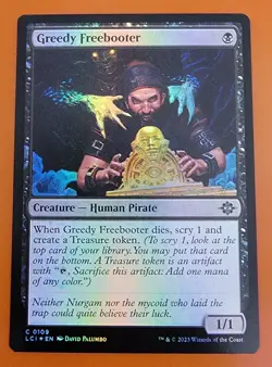 1x Greedy Freebooter | FOIL | Lost Caverns of Ixalan | MTG Magic Cards - Image 1