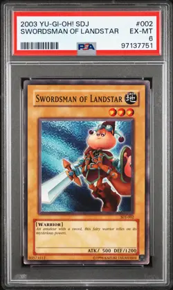 2003 YU-GI-OH! STARTER DECK: JOEY #002 SWORDSMAN OF LANDSTAR PSA 6 - Image 1