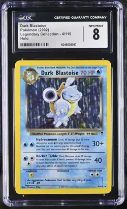 CGC 8 Dark Blastoise 2002 Legendary (Collection) 4/110 Holo Pokemon Card (PSA) - Image 1