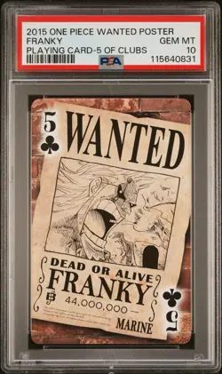 2015 ONE PIECE WANTED POSTER PLAYING CARDS 5 OF CLUBS FRANKY PSA 10 - Image 1