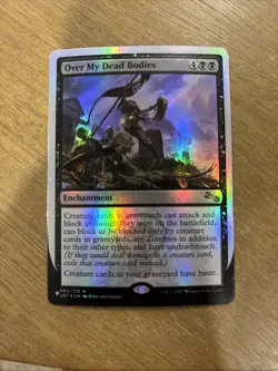 MTG FOIL Over My Dead Bodies Unfinity The List Magic The Gathering NM - Image 1