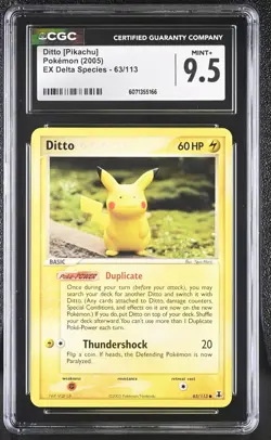 CGC 9.5 MINT+ Ditto [Pikachu] 2005 EX Delta Species 63/113 Pokemon Card - Image 1