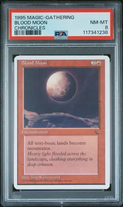 1995 MTG CHRONICLES BLOOD MOON PSA 8 - Image 1