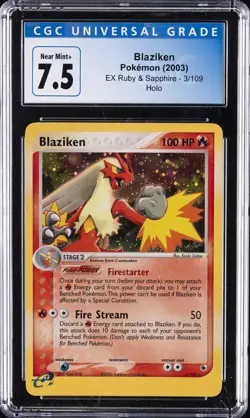 2003 POKEMON EX RUBY & SAPPHIRE - HOLO #3/109 BLAZIKEN CGC 7.5 - Image 1