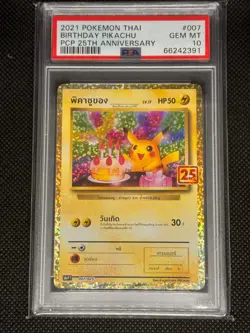 2021 Pokemon Thai 25th Anniversary S8a-P #007 Birthday Pikachu Holo PSA 10 - Image 1