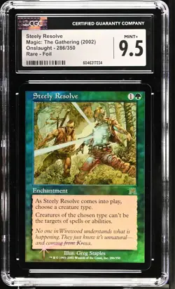 STEELY RESOLVE Onslaught Foil Rare CGC 9.5 MTG [Nostalgium] - Image 1