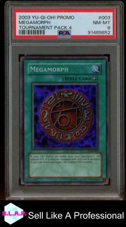 MEGAMORPH TOURNAMENT PACK 4 YU-GI-OH! PROMO TP4-TOURNAMENT PACK 4 2003 003 PSA 8 - Image 1