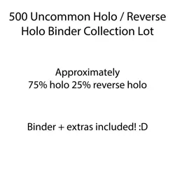 Pokemon TCG 500 Uncommon Holo Rare Reverse Holo Binder Collection Lot - Image 2