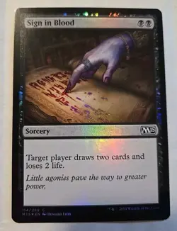 2015 Wizard Coast Magic The Gathering Base Set Sign in Blood 114 Foil Game Card - Image 1