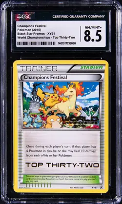 2015 Pokemon World Championships TOP THIRTY-TWO Champions Festival #XY91 CGC 8.5 - Image 1