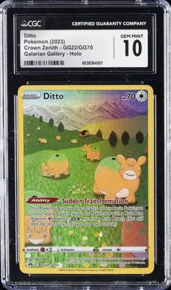 2023 POKEMON CROWN ZENITH GALARIAN GALLERY, HOLO DITTO CGC 10 GEM MINT - Image 1