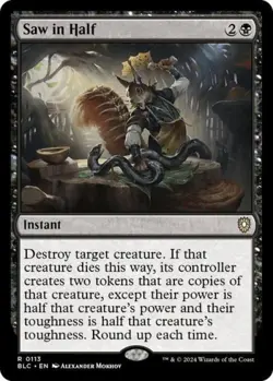 ~ Saw in Half ~ NM ~ Commander: Bloomburrow ~ MTG ~ - Image 1