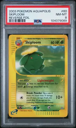 2003 POKEMON AQUAPOLIS #60 SKIPLOOM-REVERSE FOIL PSA 8 - Image 1