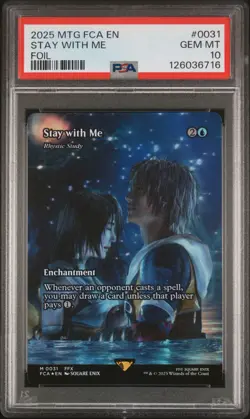 2025 MTG FINAL FANTASY: THROUGH THE AGES FOIL #0031 STAY WITH ME PSA 10 - Image 1