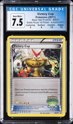 2011 POKEMON BLACK STAR PROMOS #BW31 VICTORY CUP CGC 7.5 - Image 1